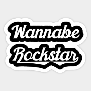 Wannabe Rockstar Sticker